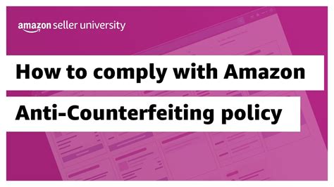 amazon anti counterfeiting policy.